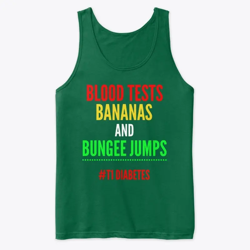 BLOOD TESTS BANANAS and BUNGEE JUMPS 